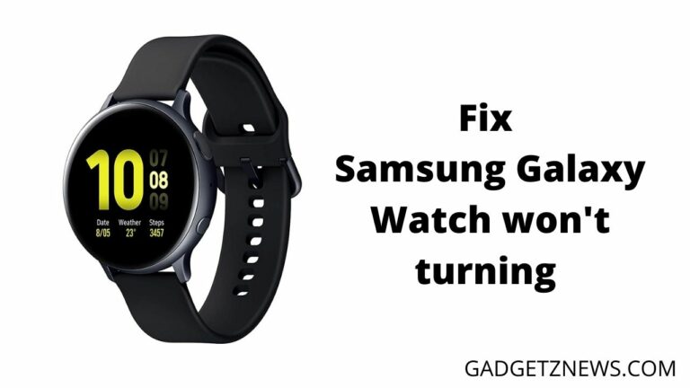 Galaxy Watch won't turn